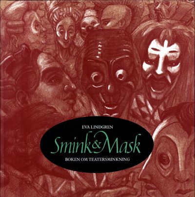 Smink & Mask, boken om teatermaskering